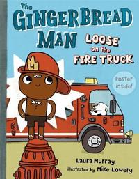 The Gingerbread Man Loose on the Fire Truck